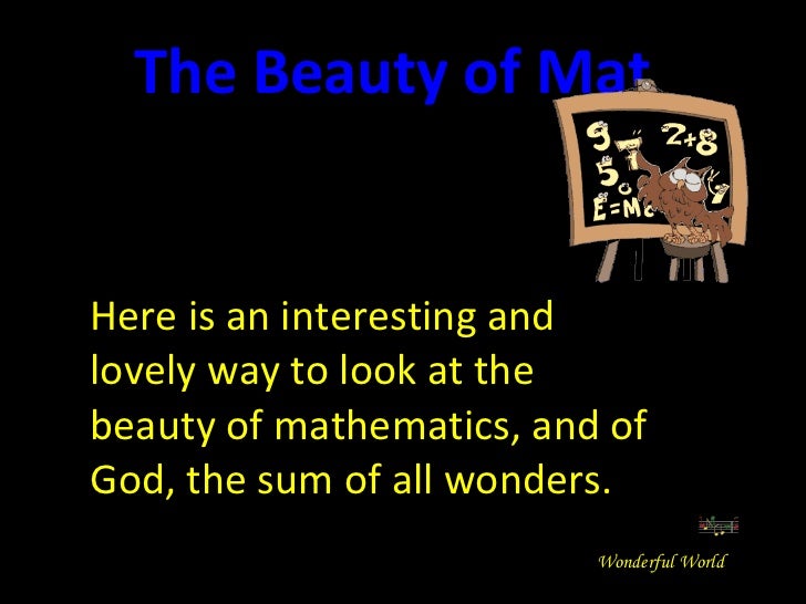 The Beauty Of Mathematics