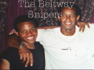 The Beltway Snipers   