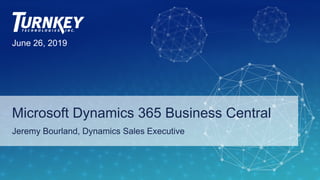 Best of Microsoft Dynamics 365 Business Central
June 26, 2019
Microsoft Dynamics 365 Business Central
Jeremy Bourland, Dynamics Sales Executive
 