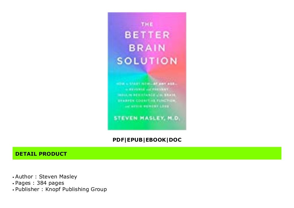 About For Books The Better Brain Solution How to Start NowAt Any Age