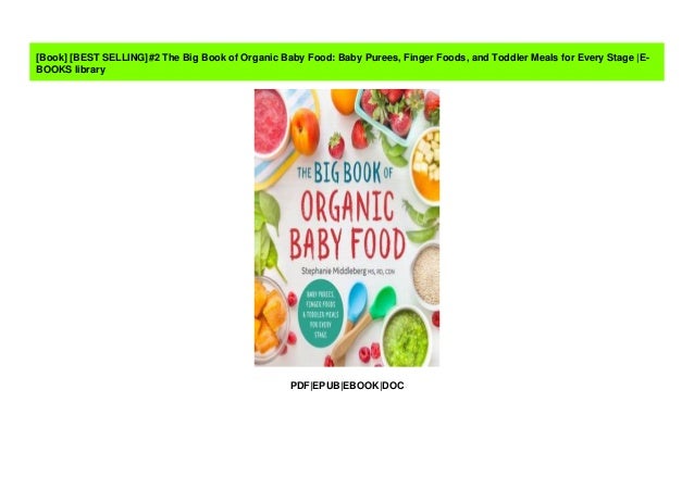 Best Selling 2 The Big Book Of Organic Baby Food Baby Purees Fing