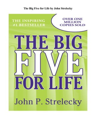 The Big Five for Life by John Strelecky
 