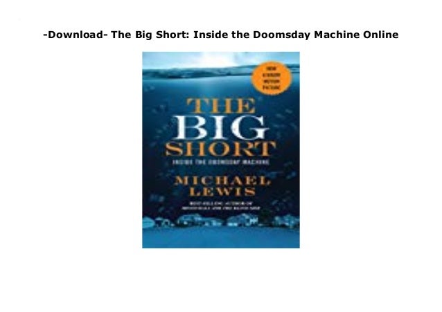 Inside the Doomsday Machine The Big Short