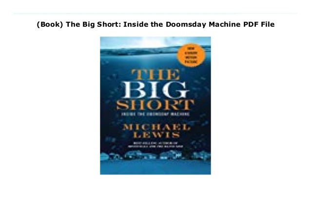 Inside the Doomsday Machine The Big Short