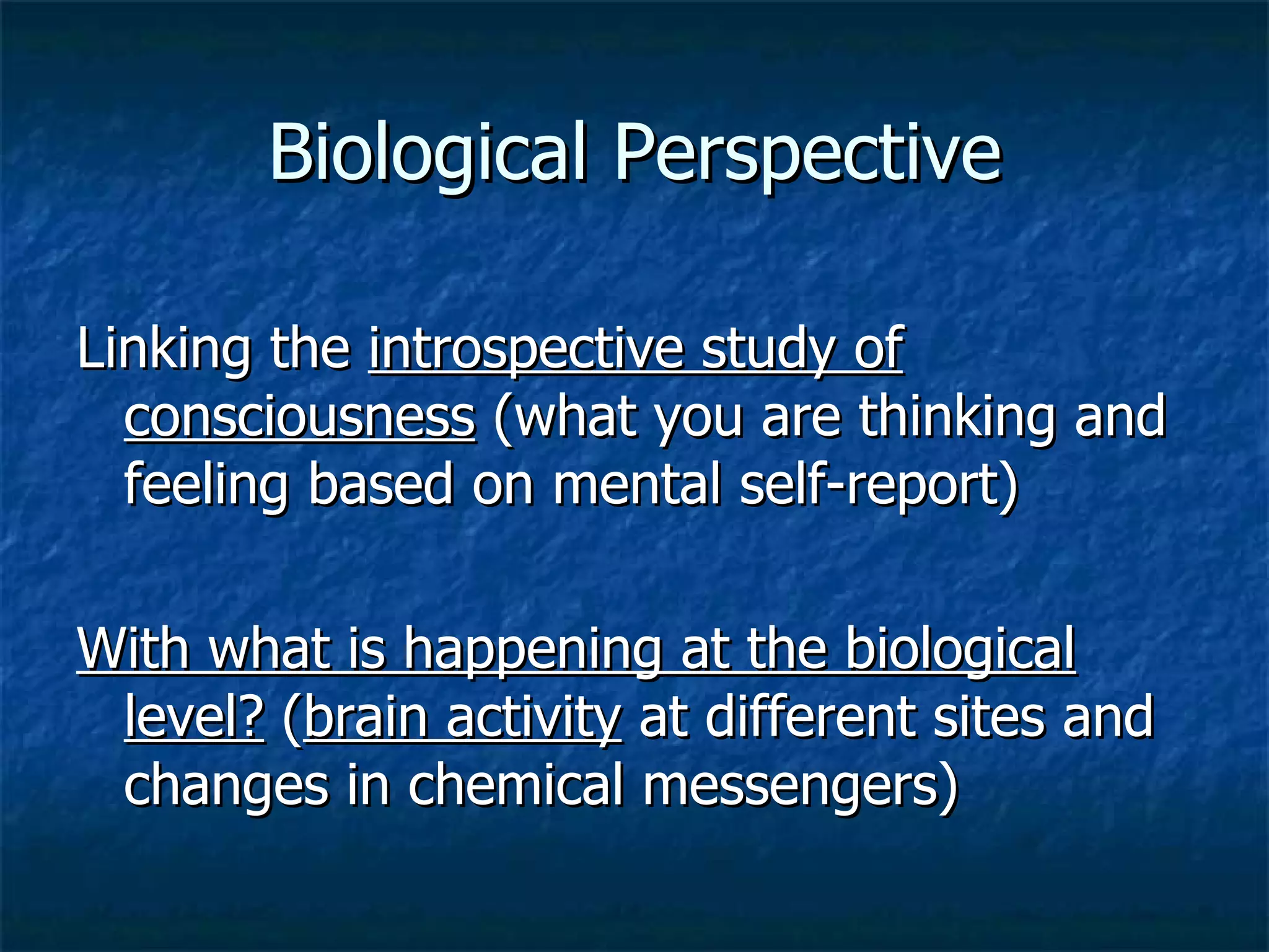 Drugan Notes- Biological Perspective | PPT