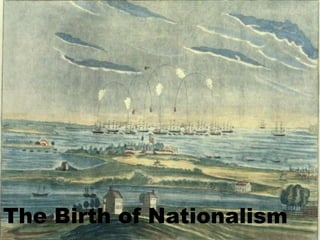 The Birth of Nationalism 