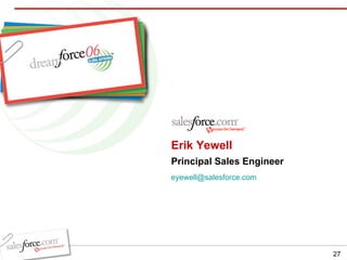 Erik Yewell Principal Sales Engineer [email_address] 