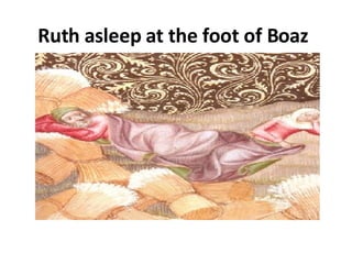 Ruth asleep at the foot of Boaz 
