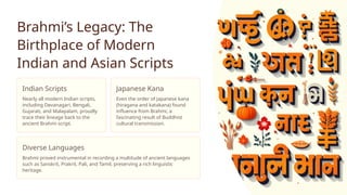The Brahmi Script: The Ancient Root of Asian Writing Systems | PPTX