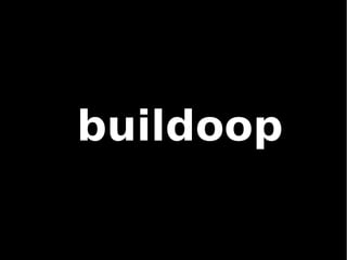buildoop

 