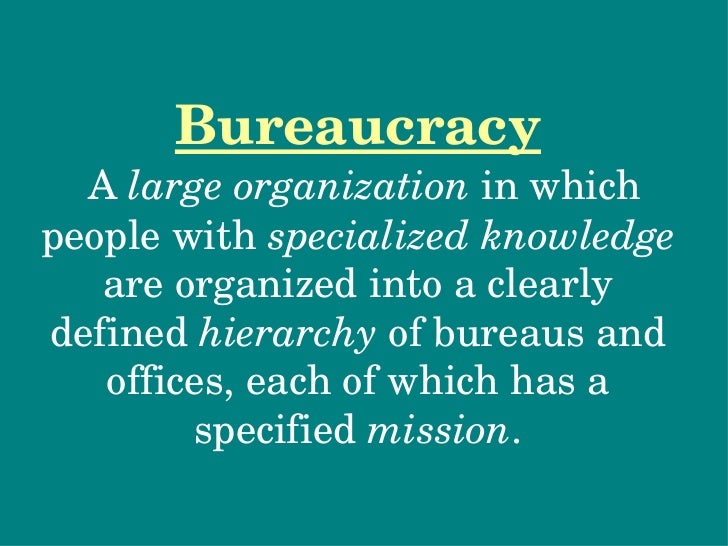 What is the Weberian model of bureaucracy?