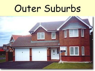 Outer Suburbs 