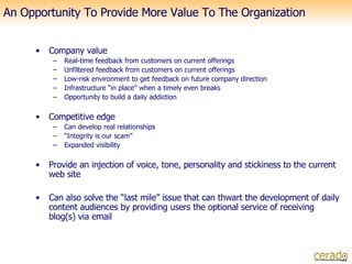 An Opportunity To Provide More Value To The Organization ,[object Object],[object Object],[object Object],[object Object],[object Object],[object Object],[object Object],[object Object],[object Object],[object Object],[object Object],[object Object]