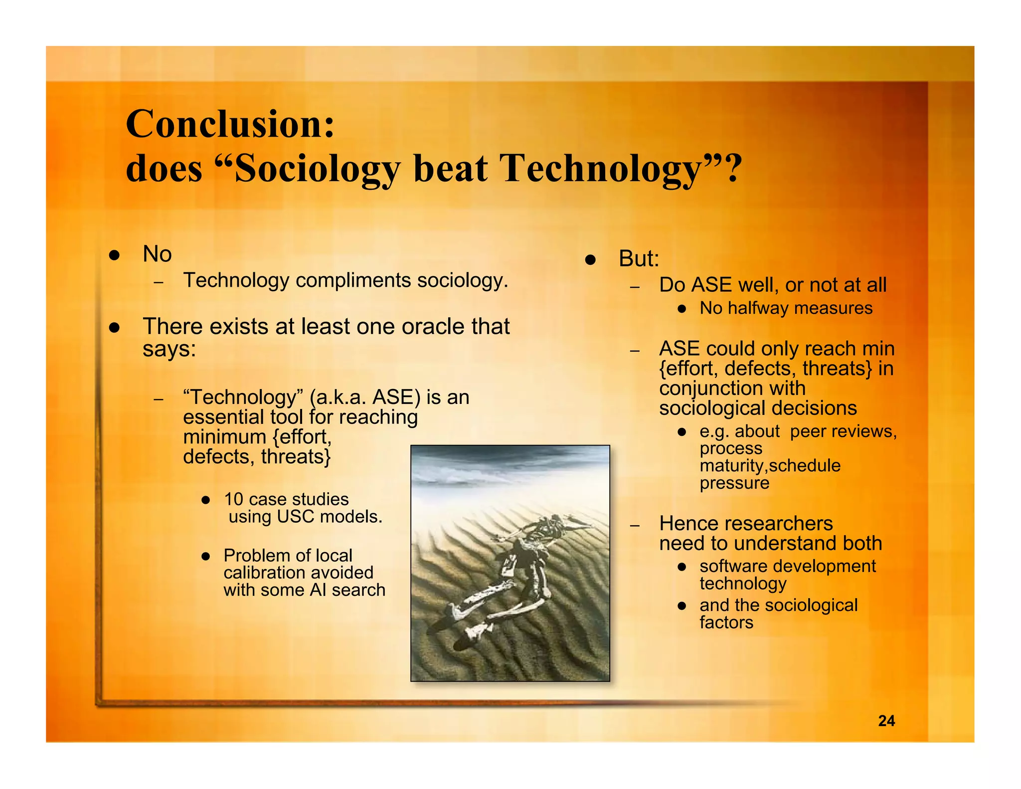 The business case for automated software engineering 