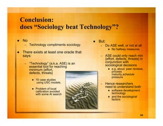 The business case for automated software engineering 