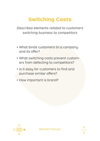 • 
What binds customers to a company
and its offer?
• 
What switching costs prevent custom-
ers from defecting to competit...