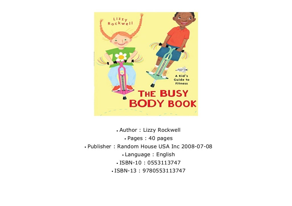 The Busy Body Book A Kid s Guide to Fitness by Lizzy Rockwell