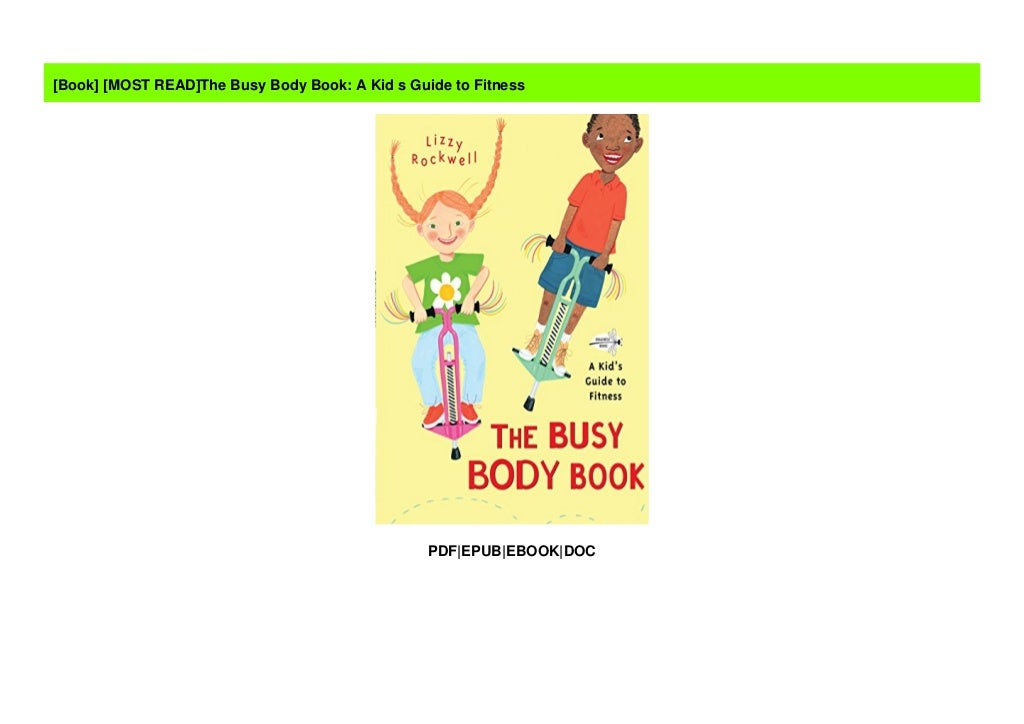 [MOST READ]The Busy Body Book A Kid s Guide to Fitness