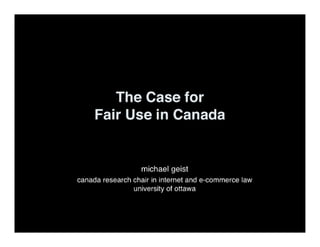 The Case for Fair Use in Canada