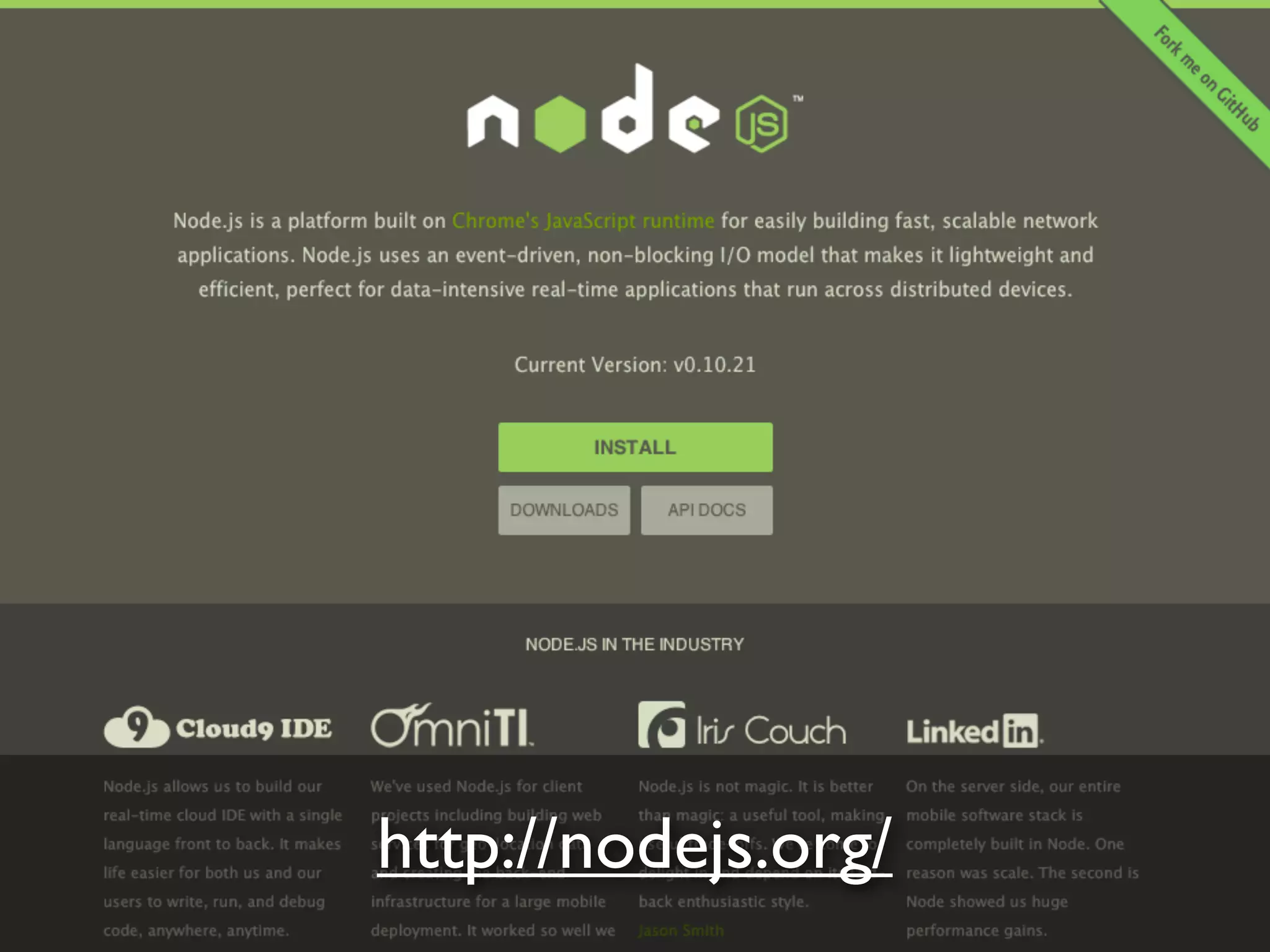 http://nodejs.org/

 