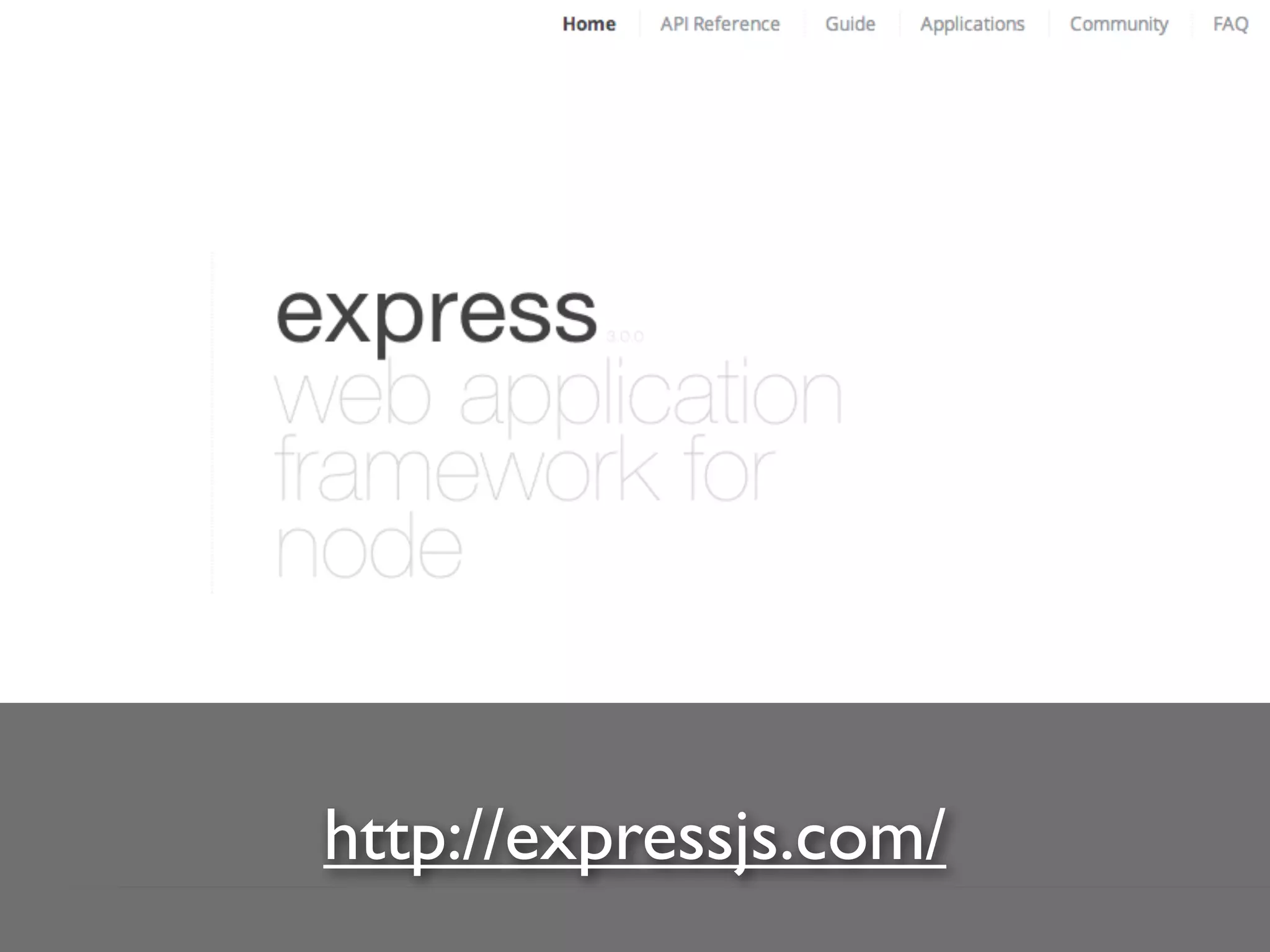 http://expressjs.com/

 