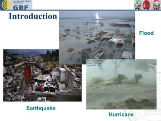 Introduction Earthquake   Flood Hurricane  