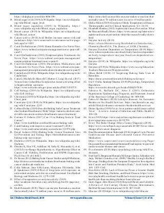 Int J Diabetes Metab Disord, 2019 www.opastonline.com
https://slideplayer.com/slide/4886109/
14.	 Blood sugar level (2019) In Wikipedia. https://en.m.wikipedia.
org/wiki/Blood_sugar_level
14.	Blood sugar regulation (2019) In Wikipedia. https://
en.m.wikipedia.org/wiki/Blood_sugar_regulation
15.	 Breast cancer (2019) In Wikipedia. https://en.wikipedia.org/
wiki/Breast_cancer
16.	 Cancer active (2018) Acid Bodies increase cancer risk and
metastases. http://www.canceractive.com/cancer-active-page-
link.aspx?n=1025
17.	 Carol DerSarkissian (2018) Home Remedies for Nerve Pain.
https://www.webmd.com/pain-management/nerve-pain-self-
care#1
18.	 Carol DerSarkissian (2018) Nonprescription Treatments for
Nerve Pain. https://www.webmd.com/pain-management/
nonprescription-treatments-nerve-pain#1
19.	 Carol DerSarkissian (2018) Prescription Medications and
Treatments for Nerve Pain. https://www.webmd.com/pain-
management/prescription-medications-treatments-nerve-pain#1
20.	 Catabolism (2019) In Wikipedia. https://en.wikipedia.org/wiki/
Catabolism
21.	 Catia G, Michele B, Marco BT, Matteo C, Luigi B, et al. (2017)
Venom from Cuban Blue Scorpion has tumor activating effect
in hepatocellular carcinom.
	https://www.ncbi.nlm.nih.gov/pmc/articles/PMC5359575/
22.	 Cell biology (2019) In Wikipedia. https://en.wikipedia.org/
wiki/Cell_biology
23.	 Chest pain (2019) In Wikipedia. https://en.wikipedia.org/wiki/
Chest_pain
24.	 Coenzyme Q10 (2019) In Wikipedia. https://en.m.wikipedia.
org/wiki/Coenzyme_Q10
25.	 Colleen Huber (2019) Does the Baking Soda Cancer Treatment
aka (Sodium Bicarbonate) Work? https://natureworksbest.com/
dr-tullio-simoncini-sodium-bicarbonate-cancer-treatment/
26.	 Corinne O Osborn (2017) Can I Use Baking Soda to Treat
Cancer?
	https://www.healthline.com/health/cancer/baking-soda
27.	 Could baking soda improve cancer treatment? (2018)
	https://www.medicalnewstoday.com/articles/321970.php
28.	 David Jockers (2016) Baking Soda: Cancer Treatment Uses
for Prevention and Testing. https://thetruthaboutcancer.com/
baking-soda-uses-cancer/
29.	 Diabetes (2019) In Wikipedia. https://en.wikipedia.org/wiki/
Diabetes
30.	 Dimitra K, Ilias VK, Achilleas M, Sofia K, Alexandra G, et al.
(2015) Fever-Range Hyperthermia vs. Hypothermia Effect on
Cancer Cell Viability, Proliferation and HSP90 Expression.
PLoS One 10: e0116021.
31.	 Dr Sircus (2012) Baking Soda Cancer Studies and pH Medicine.
http://drsircus.com/medicine/sodium-bicarbonate-baking-soda/
cancer-studies-ph-medicine
32.	 Colin Selman, Jane S McLaren, Marjaana J Himanka, John
R Speakman (2019) Effect of long-term cold exposure on
antioxidant enzyme activities in a small mammal. Free Radical
Biology and Medicine 28: 1279-1285
33.	 Effect of temperature on enzyme activity (2019)
	http://academic.brooklyn.cuny.edu/biology/bio4fv/page/enz_
act.htm
34.	 Ekofi Research (2018) There is an enzyme that makes a reaction
that normally takes 78 million years occur in 18 milliseconds.
https://nitro.ekofi.science/this-enzyme-makes-a-reaction-that-
normally-takes-78-million-years-occur-in-18-milliseconds/
35.	 ElishaAtkins (2019) Elevation of Body Temperature in Disease.
Thermography and its Clinical Applications 121: 26-30.
36.	 Elizabeth Mendes (2015)Aspirin and Cancer Prevention: What
the Research Really Shows. https://www.cancer.org/latest-news/
aspirin-and-cancer-prevention-what-the-research-really-shows.
html
37.	 Enzyme Activity (2019)
	https://chem.libretexts.org/Bookshelves/Introductory_
Chemistry/Book%3A_The_Basics_of_GOB_Chemistry_
38.	 Enzyme Function Dependent on Temperature (2019) https://
www.wilsonssyndrome.com/ebook/body-function-dependent-
on-body-temperature/enzyme-function-dependent-on-
temperature/
39.	 Enzyme (2019) In Wikipedia. https://en.wikipedia.org/wiki/
Enzyme
40.	 Enzymes (2019) In Wikipedia. https://www.rsc.org/Education/
Teachers/Resources/cfb/enzymes.htm
41.	Ethan Boldt (2018) 33 Surprising Baking Soda Uses &
Remedies.
	https://draxe.com/nutrition/article/baking-soda-uses/
42.	 Eva V Osilla, Sandeep Sharma (2019) Physiology, Temperature
Regulation.
	https://www.ncbi.nlm.nih.gov/books/NBK507838/
43.	Fabrizio R, Raffaele DC, Artur F (2015) Orthostatic
Hypotension: Epidemiology, Prognosis, and Treatment. Journal
of the American College of Cardiology 66: 848-860.
44.	 Fatma Al-Maskari (2010) Lifestyle diseases: An Economic
Burden on the Health Services. https://unchronicle.un.org/
article/lifestyle-diseases-economic-burden-health-services
45.	 Dimie Ogoina (2019) Fever, fever patterns and diseases called
‘fever’ – A review. Journal of Infection and Public Health 4:
108-124.
46.	 Fever (2019) https://www.mayoclinic.org/diseases-conditions/
fever/symptoms-causes/syc-20352759
47.	 Fever: The Rules Change After a Cancer Diagnosis (2018)
	https://www.roswellpark.org/cancertalk/201807/fever-rules-
change-after-cancer-diagnosis
48.	 Final Recommendation Statement (2016)Aspirin Use to Prevent
Cardiovascular Disease and Colorectal Cancer: Preventive
Medication
	https://www.uspreventiveservicestaskforce.org/Page/
Document/RecommendationStatementFinal/aspirin-to-prevent-
cardiovascular-disease-and-cancer
49.	 Five elements (2019) https://psychology.wikia.org/wiki/Five_
elements_
50.	 FordEarlS,BergmannManuelaM,KrogerJanine,Schienkiewitz
Anja, Weikert Cornelia, et al. (2009) "Healthy Living Is the Best
Revenge: Findings from the European Prospective Investigation
into Cancer and Nutrition-Potsdam Study". Arch Intern Med
169: 1355-1362.
51.	 Fran Kritz (2018) Lack of Exercise Poses a Greater Health
Risk than Smoking, Diabetes, and Heart Disease. https://www.
everydayhealth.com/heart-health/lack-exercise-poses-greater-
health-risk-than-smoking-diabetes-heart-disease/
52.	 Garry Egger, John Dixon (2014) Beyond Obesity and Lifestyle:
A Review of 21st Century Chronic Disease Determinants.
BioMed Research International 2014: ID731685.
53.	 Glucose (2019) https://vi.m.wikipedia.org/wiki/Glucose
Volume 4 | Issue 5 | 11 of 14
 
