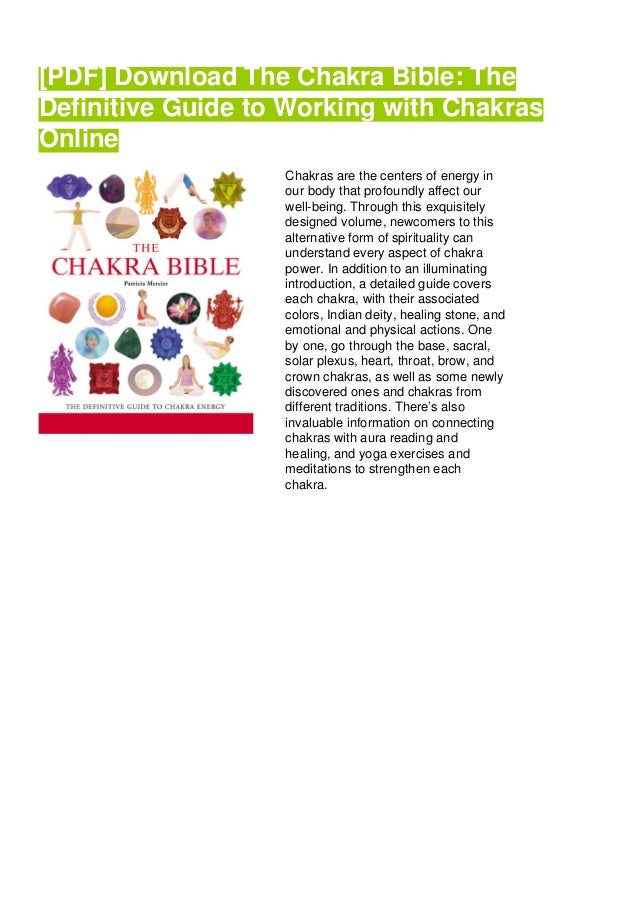The chakrabiblethedefinitiveguidetoworkingwithchakras