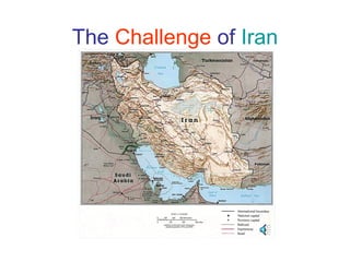The  Challenge  of  Iran 
