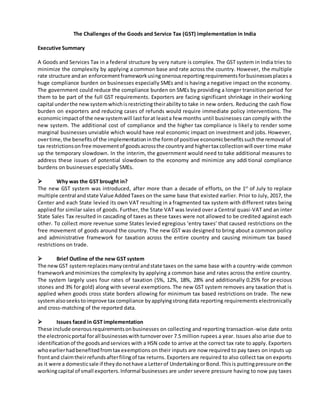 The Challenges of the Goods and Service Tax (GST) implementation in India
Executive Summary
A Goods and Services Tax in a ...