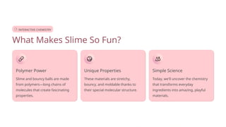 The-Chemistry-of-Bouncy-Polymer-Balls-and-Slime.pptx
