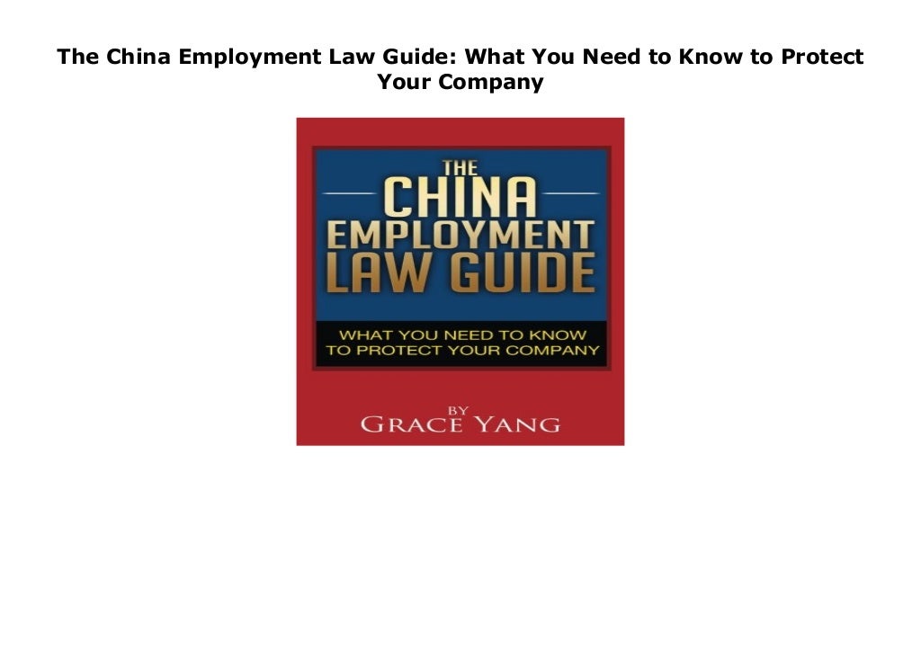 The China Employment Law Guide What You Need to Know to Protect Your…