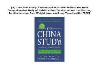 [+] The China Study: Revised and Expanded Edition: The Most
Comprehensive Study of Nutrition Ever Conducted and the Startling
Implications for Diet, Weight Loss, and Long-Term Health [FREE]
Downlaod The China Study: Revised and Expanded Edition: The Most Comprehensive Study of Nutrition Ever Conducted and the Startling Implications for Diet, Weight Loss, and Long-Term Health (T. Colin Campbell) Free Online
 