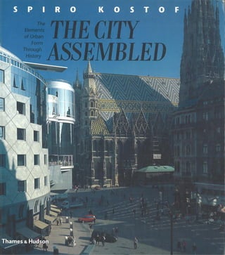 the-city-assembled-by-spiro-kostof-pdf-free.pdf