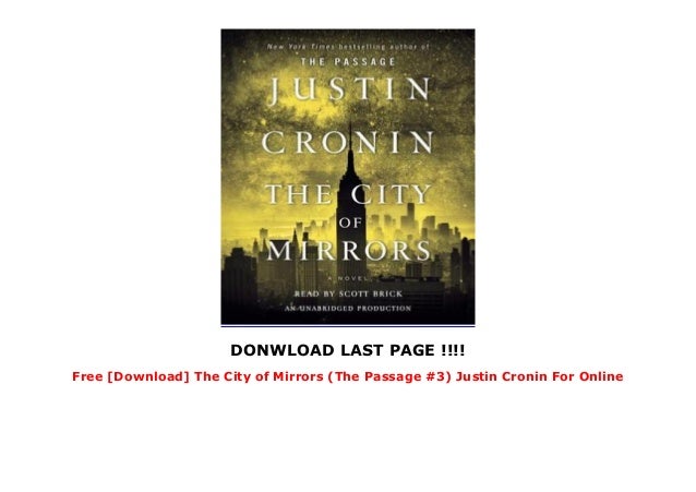 Free Download The City Of Mirrors The Passage 3 Justin Cronin