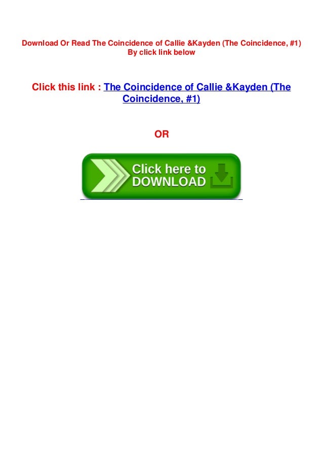 the coincidence of callie and kayden book 2 the coincidence of callie and kayden book 2
