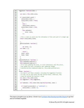 This book is brought to you by Zenva - Enroll in our Full-Stack Web Development Mini-Degree to go from
zero to Full-Stack engineer.
© Zenva Pty Ltd 2018. All rights reserved
 