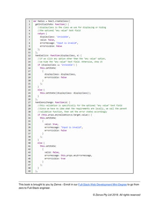 This book is brought to you by Zenva - Enroll in our Full-Stack Web Development Mini-Degree to go from
zero to Full-Stack engineer.
© Zenva Pty Ltd 2018. All rights reserved
 
