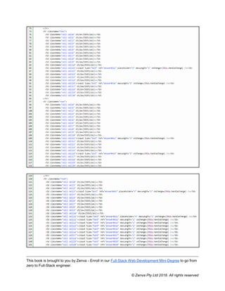 This book is brought to you by Zenva - Enroll in our Full-Stack Web Development Mini-Degree to go from
zero to Full-Stack engineer.
© Zenva Pty Ltd 2018. All rights reserved
 
