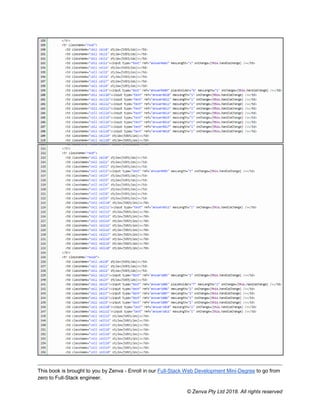 This book is brought to you by Zenva - Enroll in our Full-Stack Web Development Mini-Degree to go from
zero to Full-Stack engineer.
© Zenva Pty Ltd 2018. All rights reserved
 