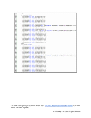 This book is brought to you by Zenva - Enroll in our Full-Stack Web Development Mini-Degree to go from
zero to Full-Stack engineer.
© Zenva Pty Ltd 2018. All rights reserved
 