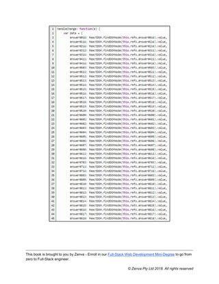 This book is brought to you by Zenva - Enroll in our Full-Stack Web Development Mini-Degree to go from
zero to Full-Stack engineer.
© Zenva Pty Ltd 2018. All rights reserved
 