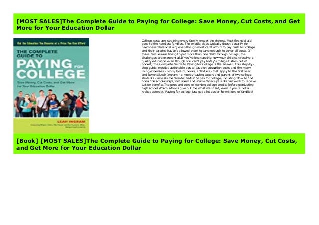 Most Sales The Complete Guide To Paying For College Save Money Cut Most Sales The Complete Guide To Paying For College Save Money Cut