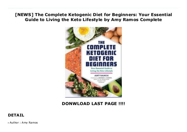 [NEWS] The Complete Ketogenic Diet for Beginners: Your ...
