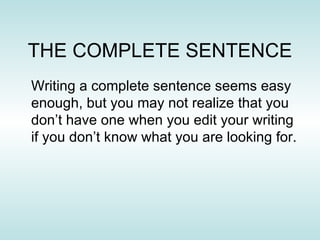 THE COMPLETE SENTENCE ,[object Object]