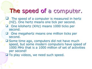 This presentation is about Computer Systems and its Components | PPT