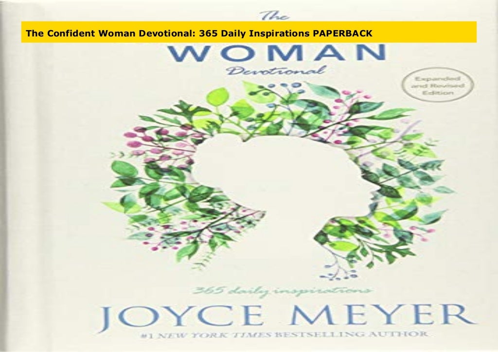 The Confident Woman Devotional: 365 Daily Inspirations PAPERBACK