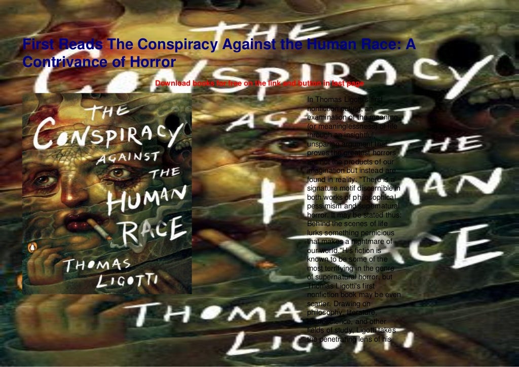 First Reads The Conspiracy Against the Human Race A Contrivance of Horror