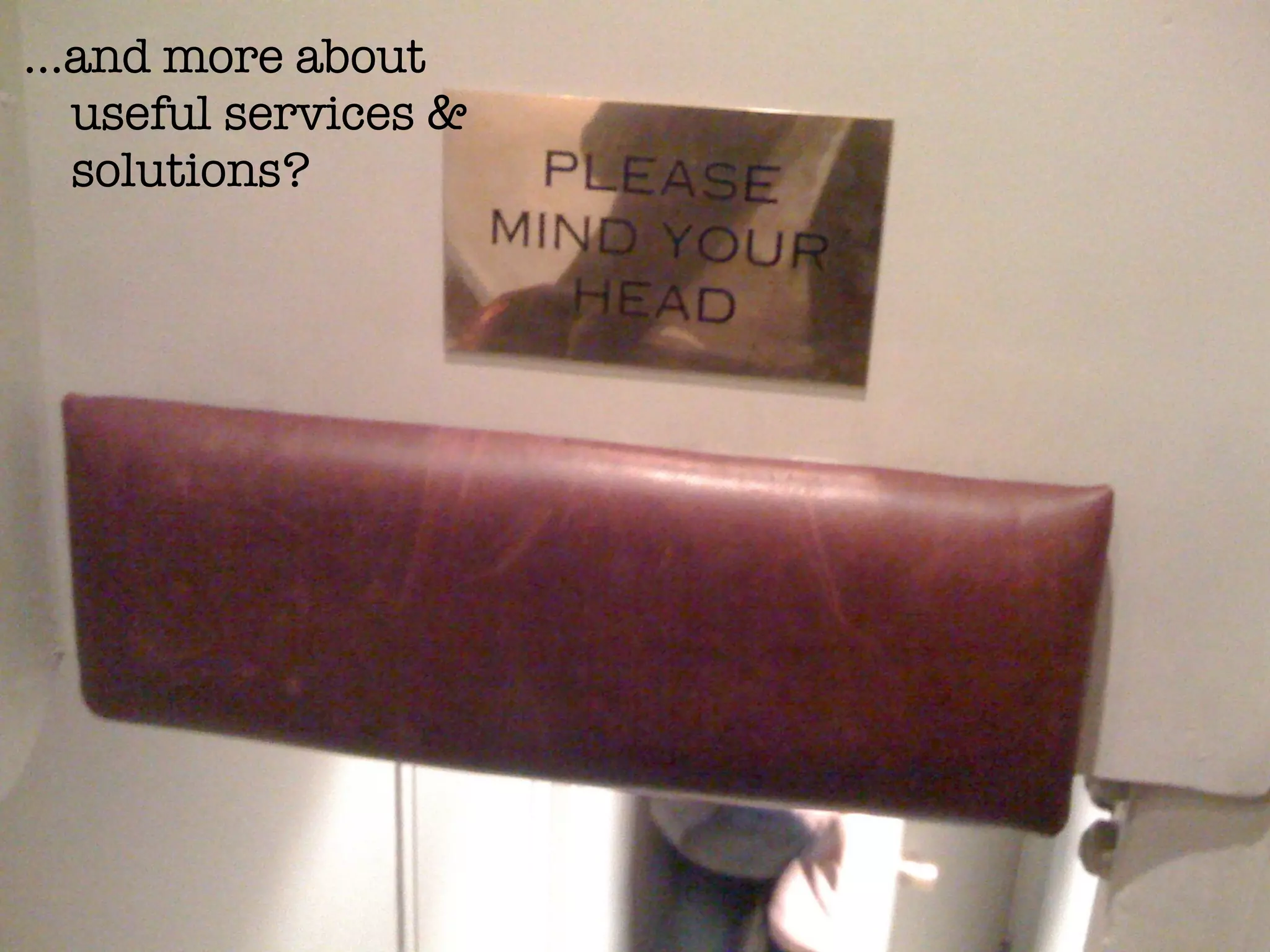 … and more about useful services & solutions?  