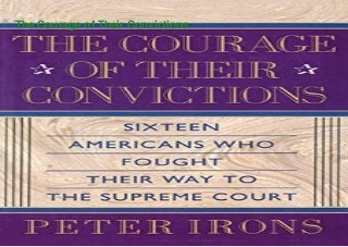The Courage of Their Convictions
 